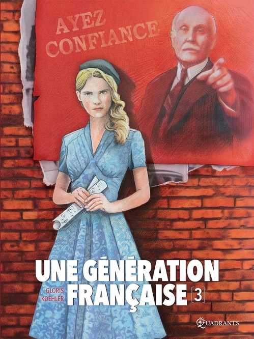 Couverture ebook de Une génération française T03 - Ayez confiance !, de Thierry Gloris