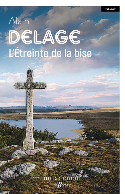 Couverture ebook de L'Étreinte de la bise, de Alain Delage