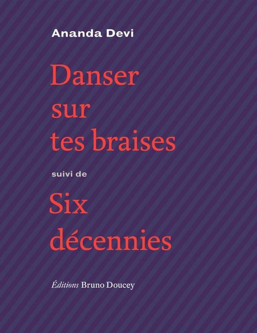 Couverture ebook de Danser sur tes braises, de Ananda Devi