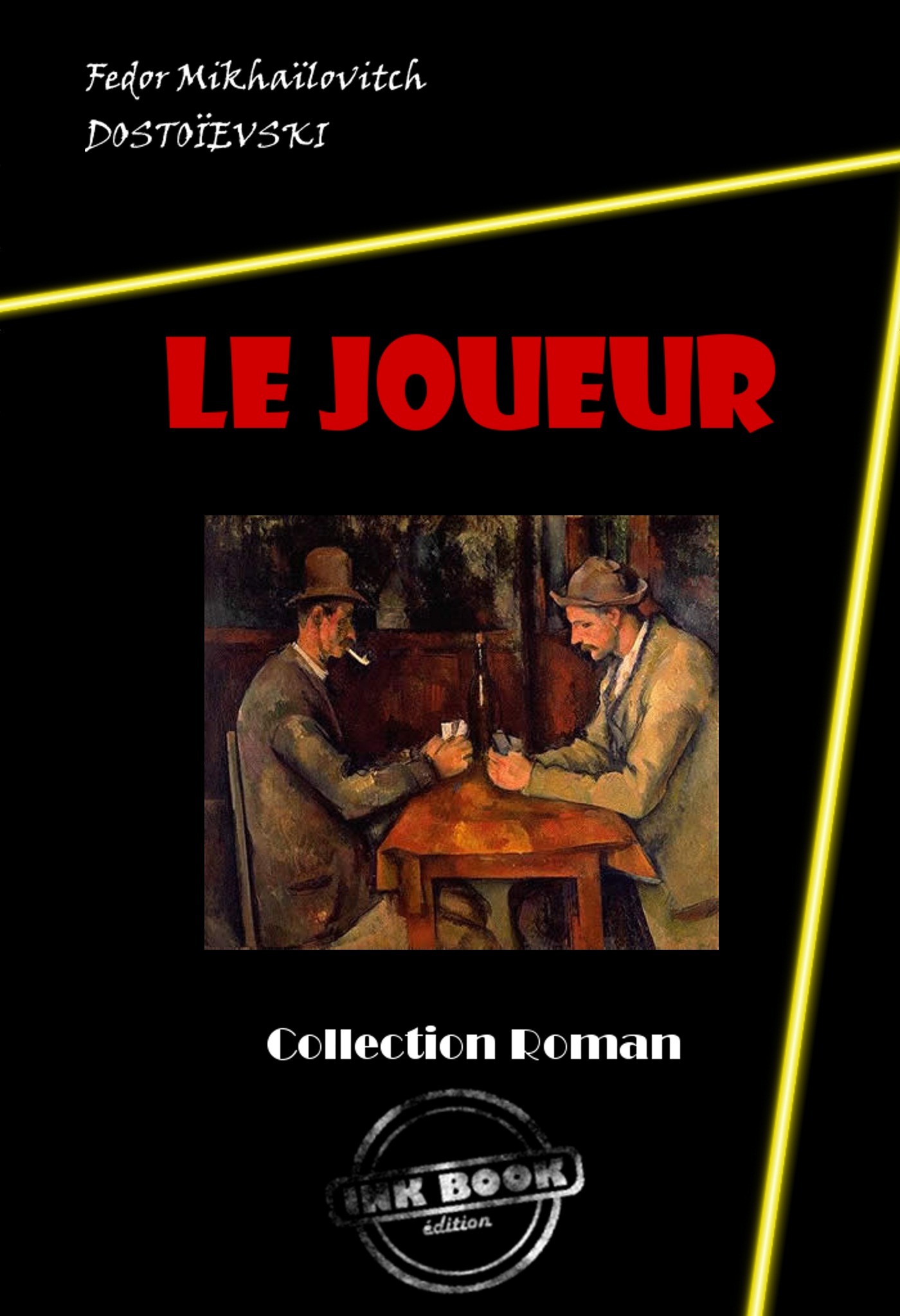 ebook cover of Le Joueur [édition intégrale revue et mise à jour], by Fedor Dostoïevski