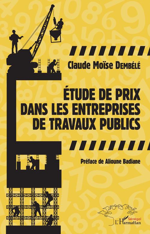 Couverture ebook de Etude de prix dans les entreprises de travaux publics, de Claude moïse Dembélé