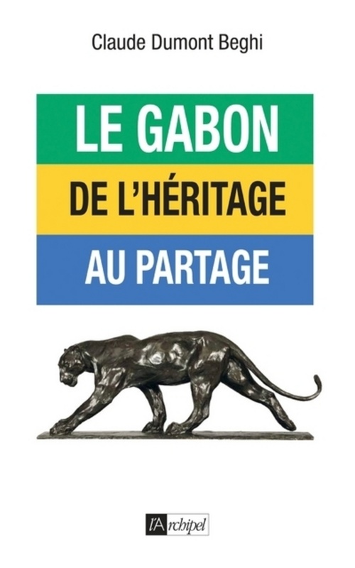 Couverture ebook de Le Gabon - De l'héritage au partage, de Claude Dumont beghi