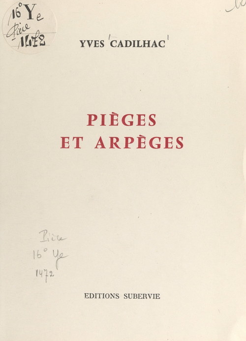 Couverture ebook de Pièges et arpèges, de Yves Cadilhac