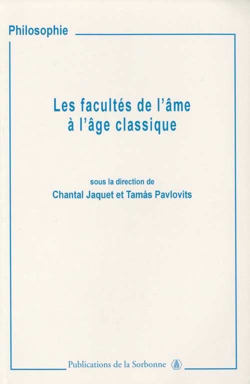 Couverture ebook de Les facultés de l´âme à l´âge classique, de Chantal Jaquet, Pavlovitz