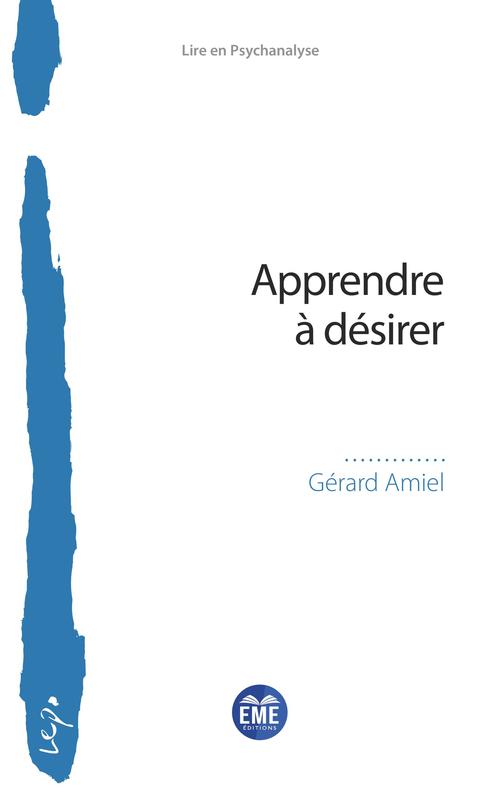 Couverture ebook de Apprendre à désirer, de Gérard Amiel