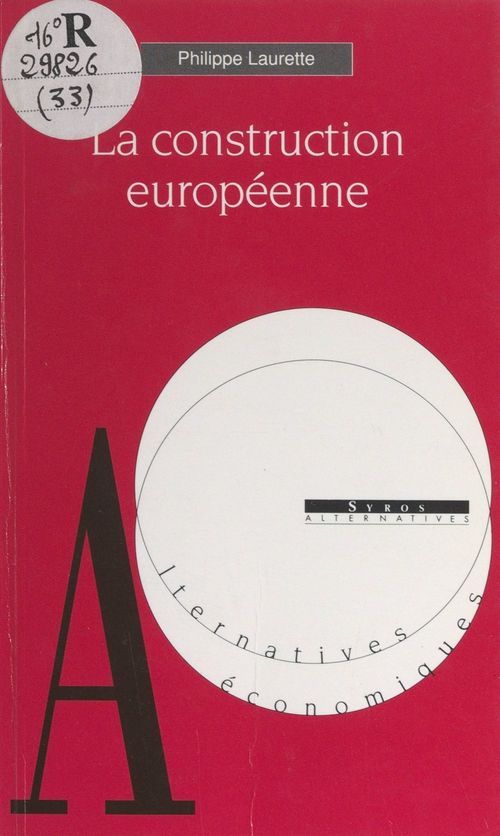 ebook cover of La construction européenne, by Philippe Laurette