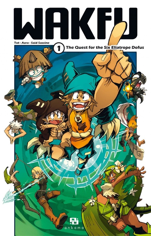 Couverture ebook de Wakfu Manga - Volume 1 - The Quest for the Six Eliatrope Dofus, de Azra, Tot