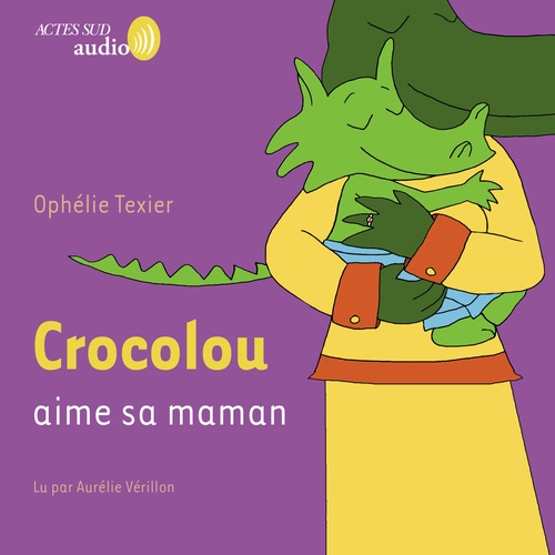 audiobook cover of Crocolou aime sa maman, by Ophélie Texier