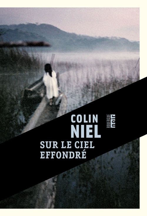 ebook cover of Sur le ciel effondré, by Colin Niel