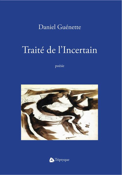 Couverture ebook de Traité de l'Incertain, de Guenette Daniel