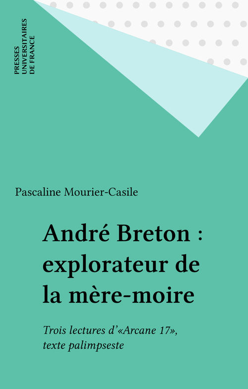 ebook cover of André Breton : explorateur de la mère-moire, by