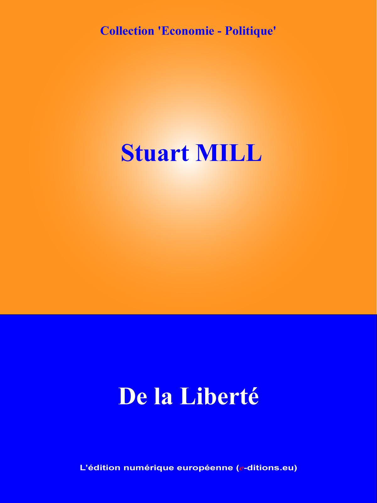 Couverture ebook de De la liberté, de John Stuart Mill