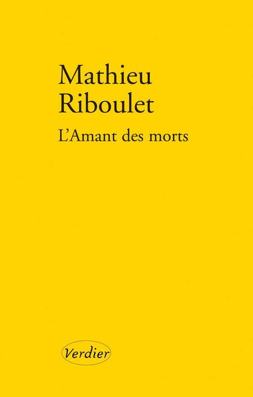 Couverture ebook de L'amant des morts, de Mathieu Riboulet