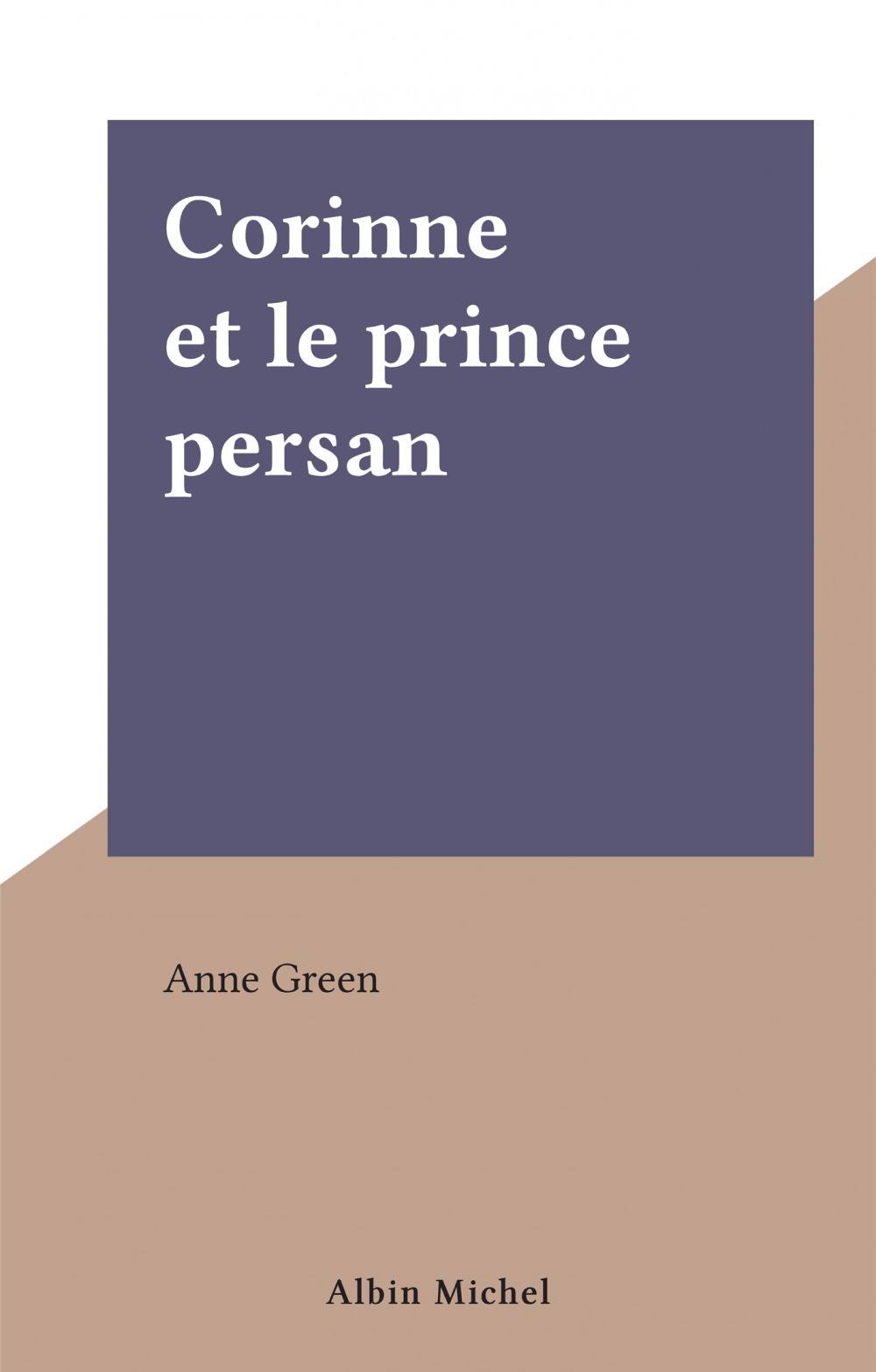 ebook cover of Corinne et le prince persan, by Anne Green