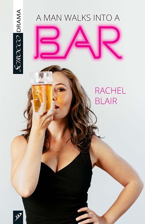 Couverture ebook de A Man Walks Into a Bar, de Rachel Blair