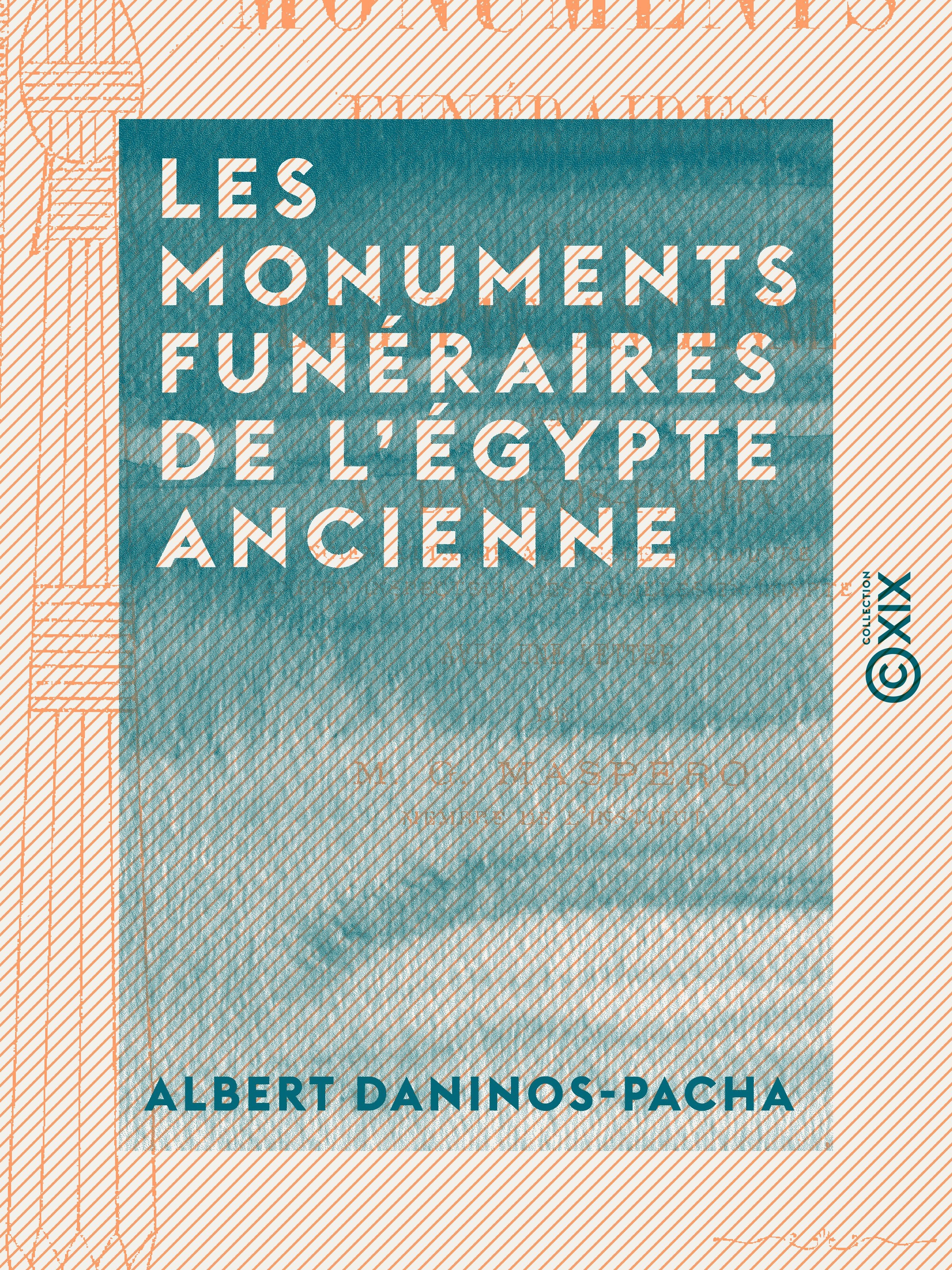 ebook cover of Les Monuments funéraires de l'Égypte ancienne, by Albert Daninos-Pacha