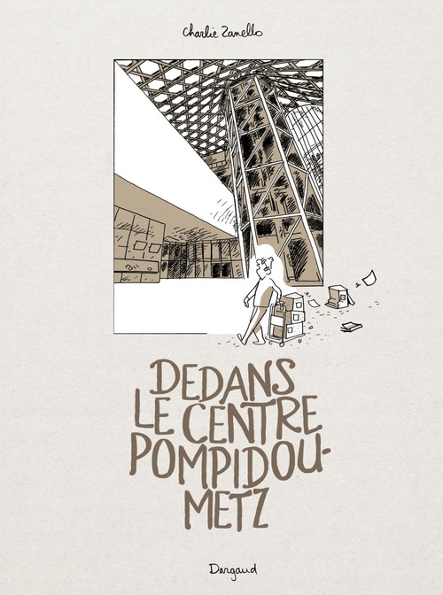 Couverture ebook de Dedans le centre Pompidou - Metz, de Charlie Zanello