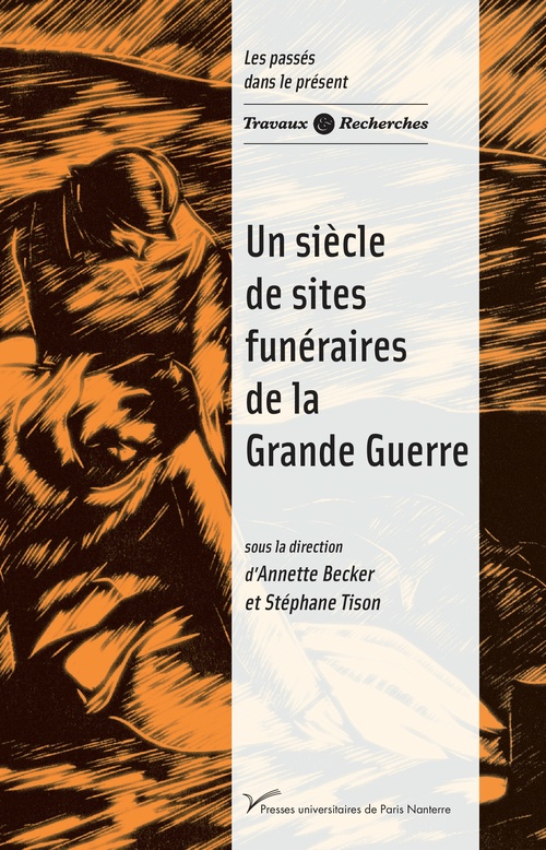 Couverture ebook de Un siècle de sites funéraires de la Grande Guerre, de