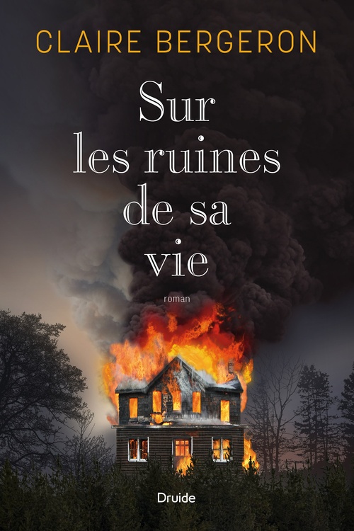 ebook cover of Sur les ruines de sa vie, by Claire Bergeron