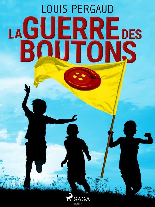 Couverture ebook de La Guerre des Boutons, de Louis Pergaud