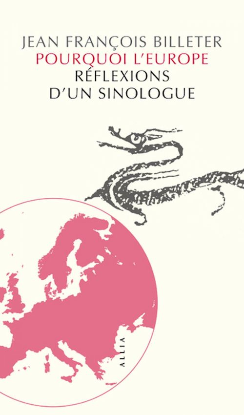 ebook cover of Pourquoi l'Europe, by Jean-François Billeter