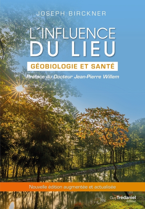 ebook cover of L'influence du lieu - Géobiologie et santé, by Joseph Birckner