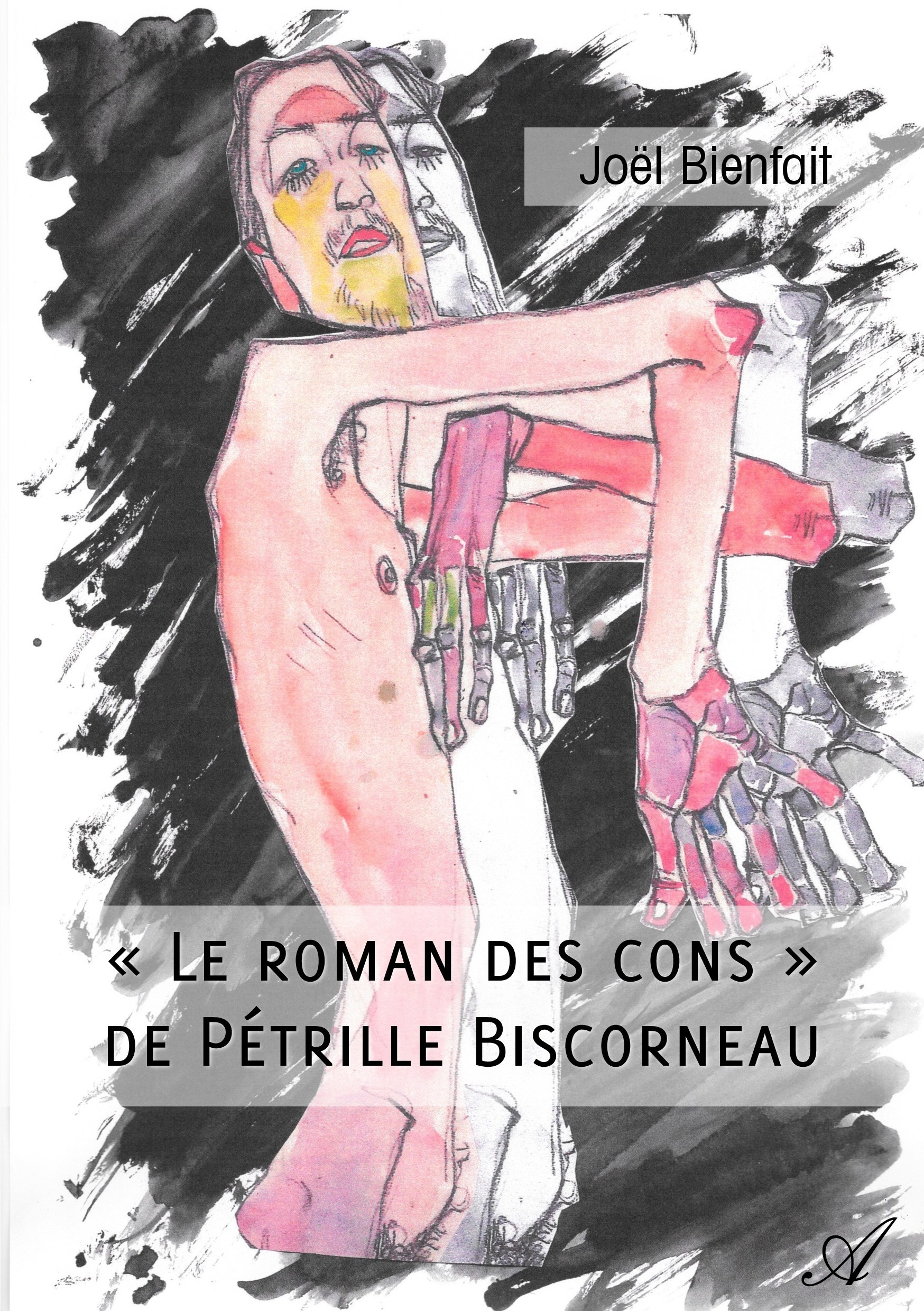 ebook cover of "Le roman des cons" de Pétrille Biscorneau, by Joël Bienfait
