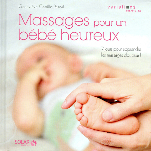ebook cover of Massages pour un bébé heureux, by Genevieve-Camille Pascal
