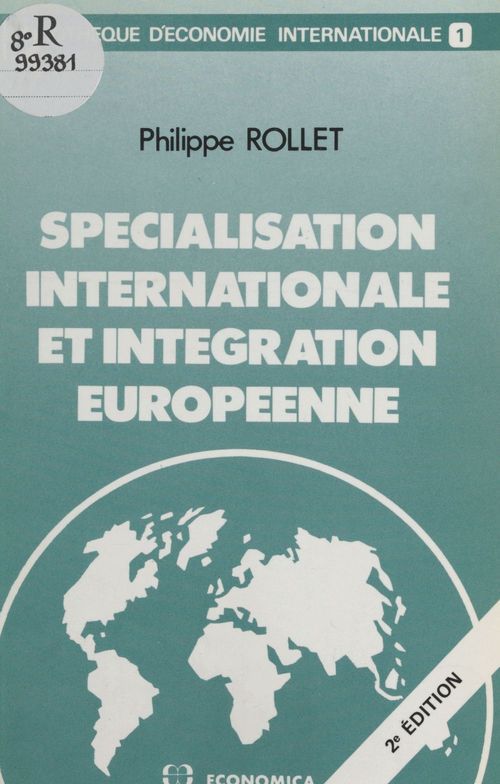 Couverture ebook de Spécialisation internationale et intégration européenne, de Rollet P.