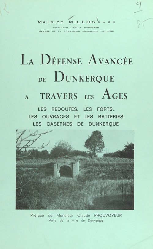 Couverture ebook de La défense avancée de Dunkerque à travers les âges, de Maurice Millon