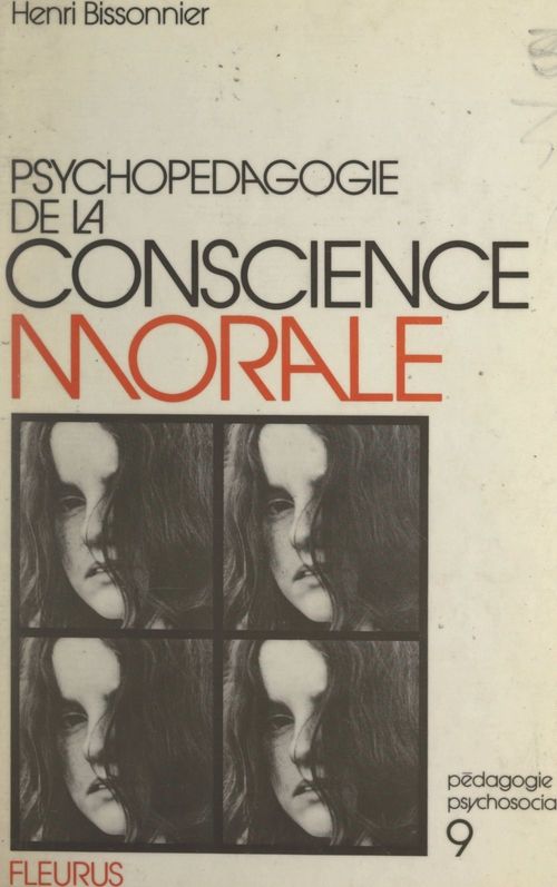ebook cover of Psychopédagogie de la conscience morale, by Henri Bissonnier