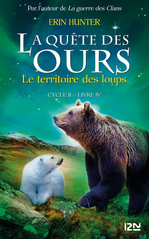 Couverture ebook de La quête des ours cycle II - tome 4 Le territoire des loups, de Erin Hunter
