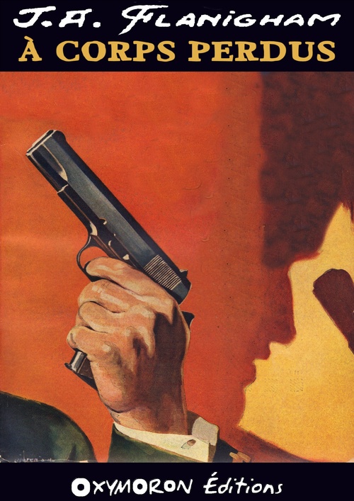 ebook cover of À corps perdus, by J. A. Flanigham