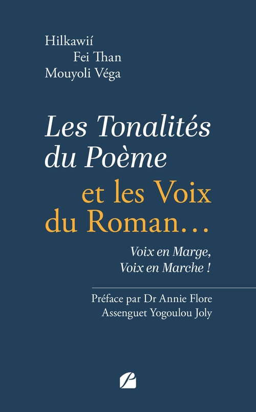 Couverture ebook de Les Tonalités du Poème et les Voix du Roman..., de Mouyoli Véga, Fei Than, Hilkawii