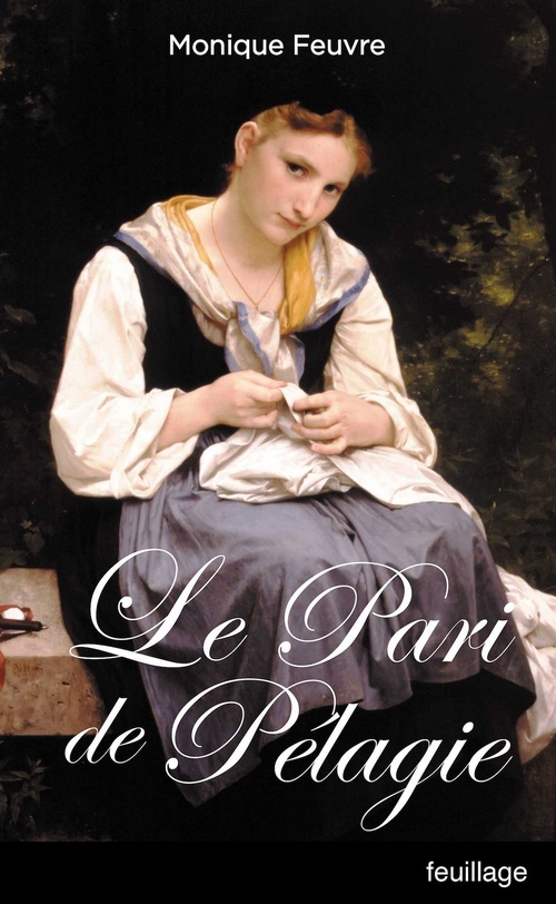 ebook cover of Le Pari de Pélagie, by Monique Feuvre