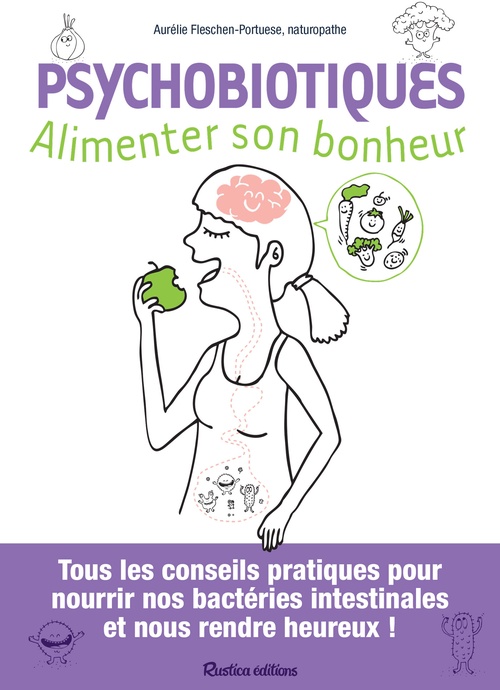 Couverture ebook de Psychobiotiques - Alimenter son bonheur, de Aurélie Fleschen-portuese