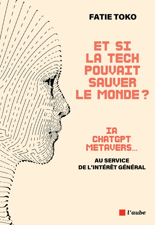 Couverture ebook de Et si la tech pouvait sauver le monde ?, de Fatie Toko