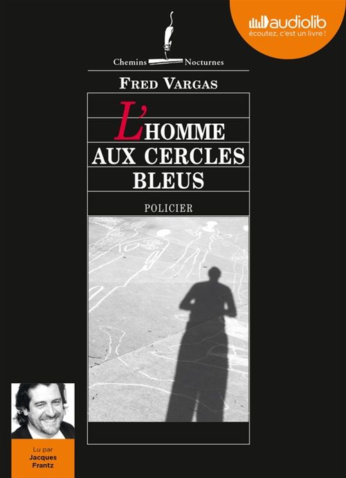 audiobook cover of L'homme aux cercles bleus, by Fred Vargas