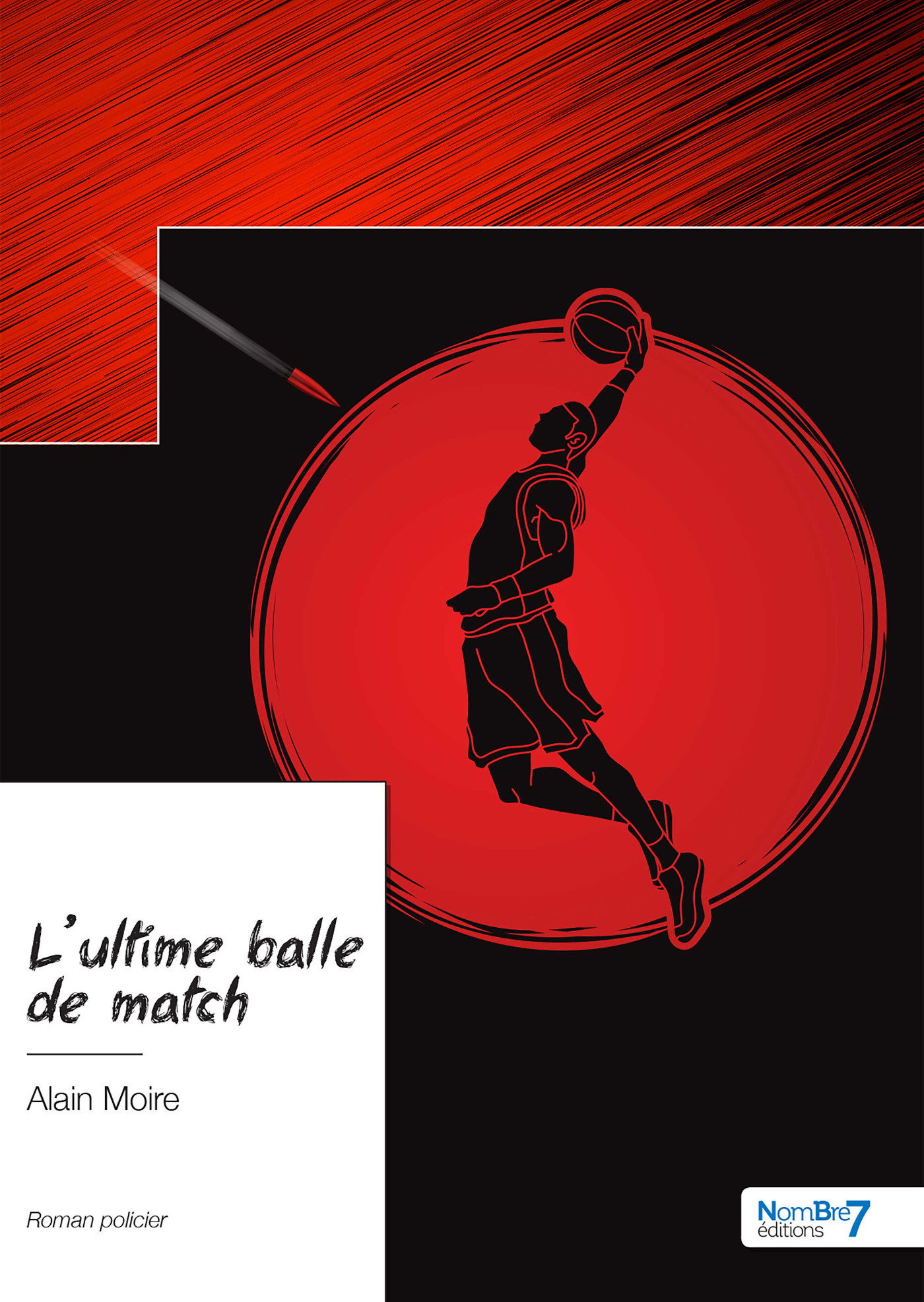 ebook cover of L'ultime balle de match, by Alain Moire