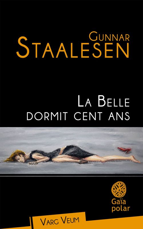 ebook cover of La Belle dormit cent ans, by Gunnar Staalesen