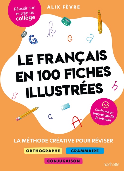 Couverture ebook de Le français en 100 fiches illustrées, de Alix Fèvre