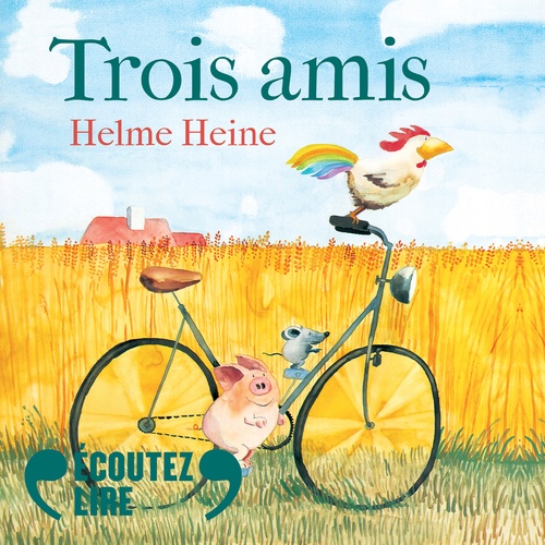 audiobook cover of Mes petites histoires pour les copains - Trois amis, by Helme Heine