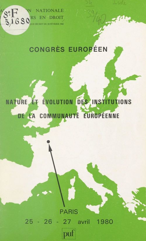 Couverture ebook de Nature et évolution des institutions de la Communauté européenne, de Association Nationale Des Docteurs En Dr, E. Cerexhe, J.-L. Burban, M. Cointat, Mâ, Nicola Catalano, R. M. Chevallier