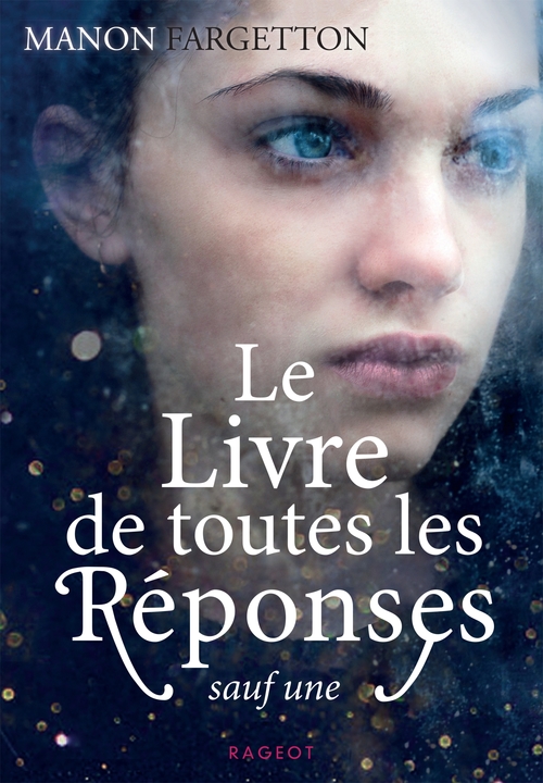 Couverture ebook de Le livre de toutes les réponses sauf une, de Manon Fargetton
