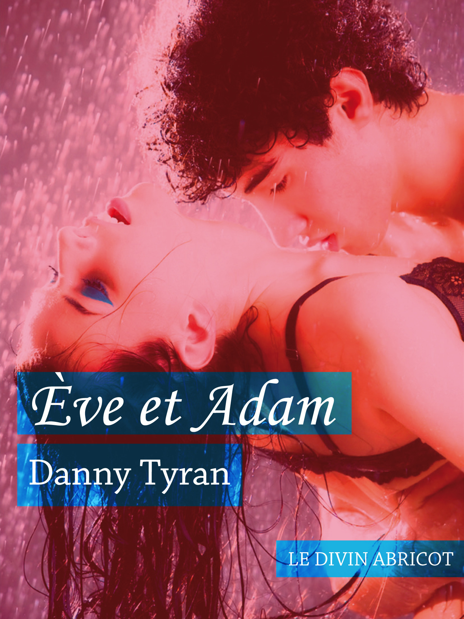 ebook cover of Ève et Adam, by Danny Tyran