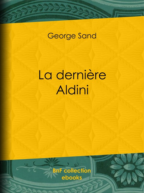 Couverture ebook de La Dernière Aldini, de George Sand
