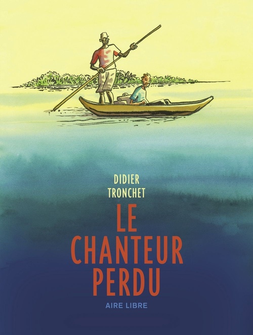 ebook cover of Le chanteur perdu, by Tronchet