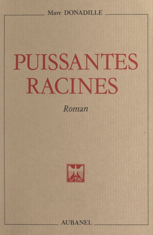 ebook cover of Puissantes racines, by Marc Donadille