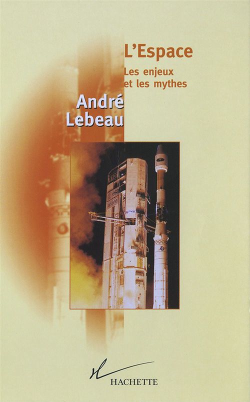ebook cover of L'Espace Les enjeux et le mythes, by André Lebeau