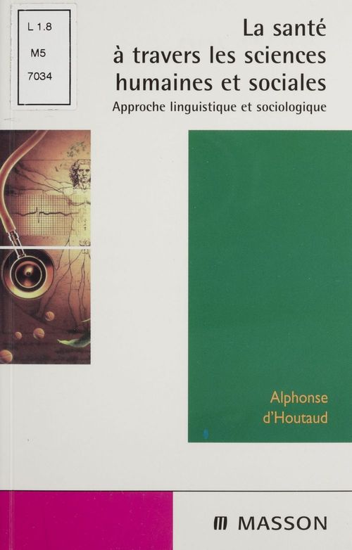 Couverture ebook de La Santé à travers les sciences humaines et sociales, de Alphonse d' Houtaud